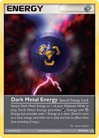 Dark Metal Energy [Holon Phantoms]