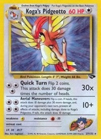 Koga's Pidgeotto [Gym Challenge]