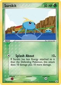Surskit [Hidden Legends]