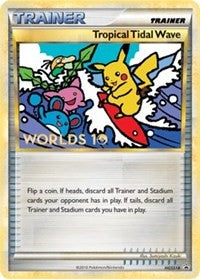 Tropical Tidal Wave - HGSS18 (Worlds 2010 Participation) [HGSS Promos]