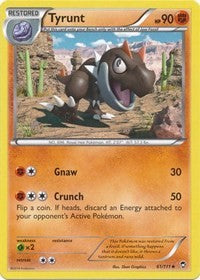 Tyrunt [XY - Furious Fists]